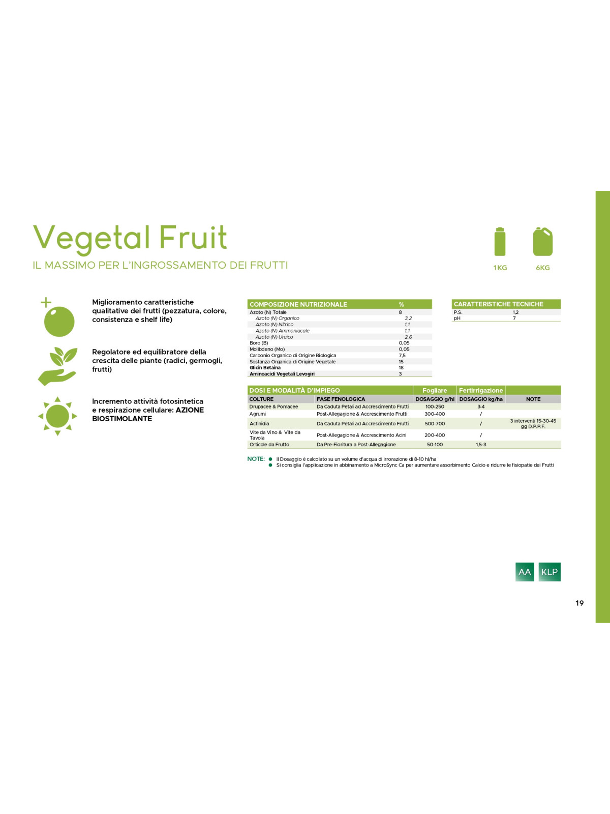 Vegetal Fruit - Il Massimo per l'ingrossamento dei frutti